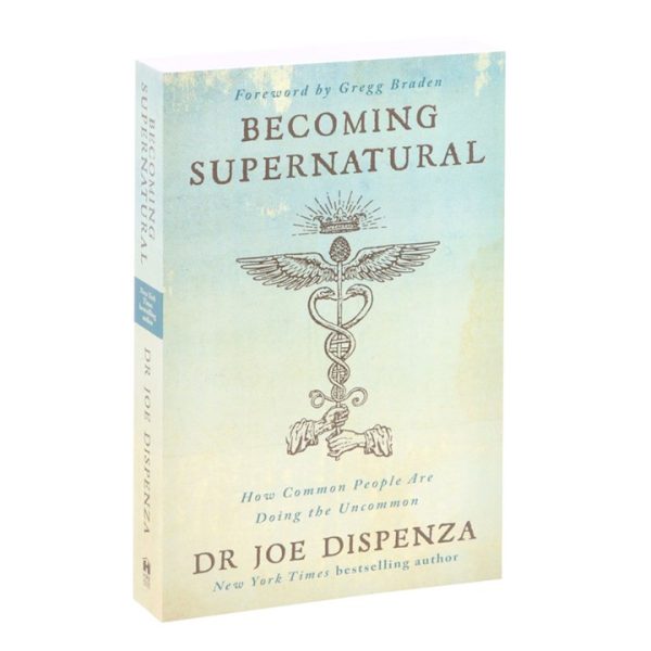 Becoming Supernatural Book by Dr. Joe Dispenza