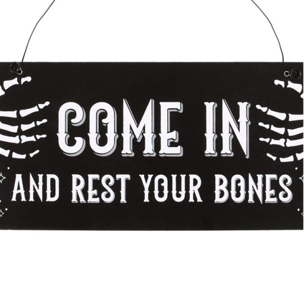 Come In and Rest Your Bones Hanging Sign - Image 2