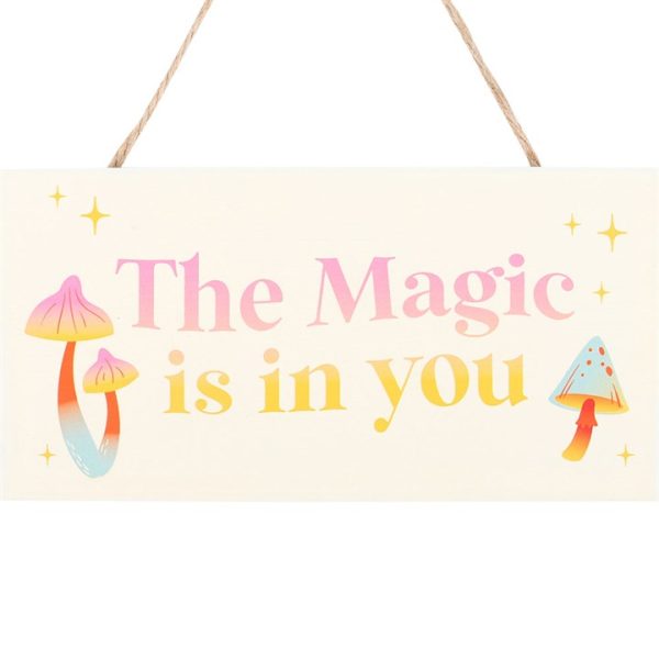 The Magic Is In You Hanging Sign - Image 2